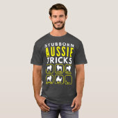 Stubborn Aussie Tricks - Dog Training T-shirt (Voorkant volledig)