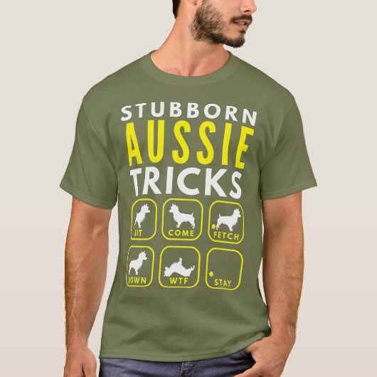 Stubborn Aussie Tricks - Dog Training T-shirt (Voorkant)