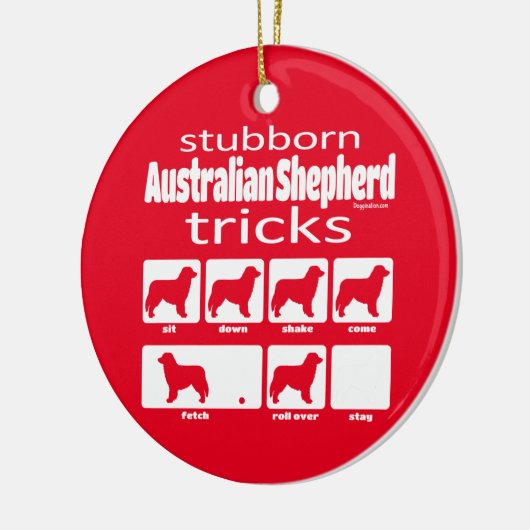 Stubborn Australian Shepherd Tricks Keramisch Ornament (Links)