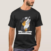 Stubborn Bernese Mountain Dog   T-shirt (Voorkant)