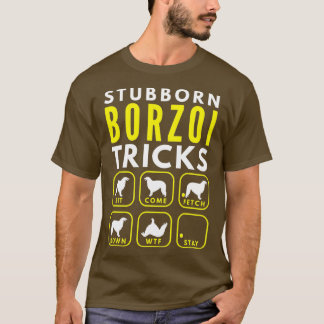Stubborn Borzoi Tricks - Dog Training T-shirt