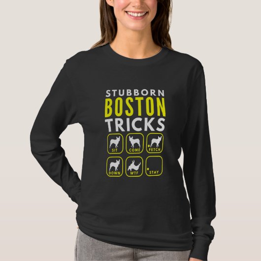 Stubborn Boston Tricks - Dog Training T-shirt (Voorkant)