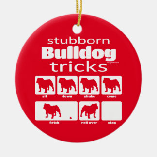 Stubborn Bulldog Tricks Keramisch Ornament