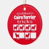 Stubborn Cairn Terrier Tricks Keramisch Ornament (Links)