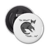 Stubborn Cat Button Flesopener (Voorkant)