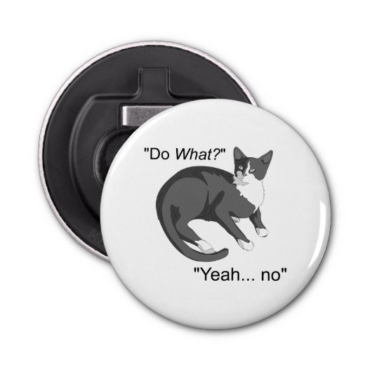 Stubborn Cat Button Flesopener (Voorkant)