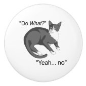 Stubborn Cat Keramische Knop (Voorkant)