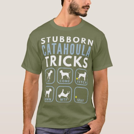 Stubborn Catahoula Leopard Dog Tricks - Dog T-shirt (Voorkant)