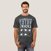 Stubborn Coton de Tulear Tricks - Dog Training T-shirt (Voorkant volledig)