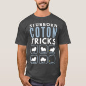Stubborn Coton de Tulear Tricks - Dog Training T-shirt (Voorkant)