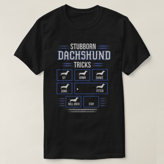 Stubborn Dachshund Tricks T-shirt (Design voorkant)