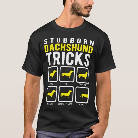 Stubborn Dachshund Tricks T-shirt (Voorkant)