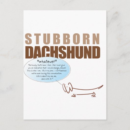 Stubborn Dachshund..WHATEVER! Briefkaart (Voorkant)