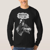 Stubborn Doberman Dog Funny Ignoring Animal Humor T-shirt (Voorkant)