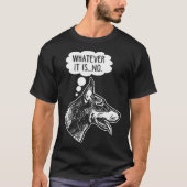 Stubborn Doberman Dog Funny Ignoring Animal Humor T-shirt (Voorkant)