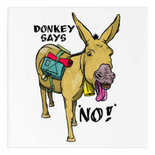 Stubborn donkey Funny mule Acryl Muurkunst