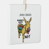Stubborn donkey Funny mule Keramisch Ornament (Rechts)