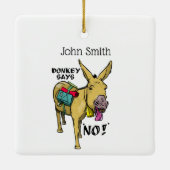 Stubborn donkey Funny mule Keramisch Ornament (Achterkant)