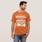 Stubborn Golden Retriever Tricks T-shirt (Voorkant volledig)