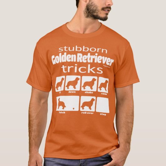 Stubborn Golden Retriever Tricks T-shirt (Voorkant)
