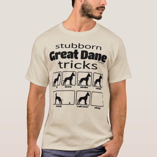 Stubborn Great Dane Tricks T-shirt (Voorkant)