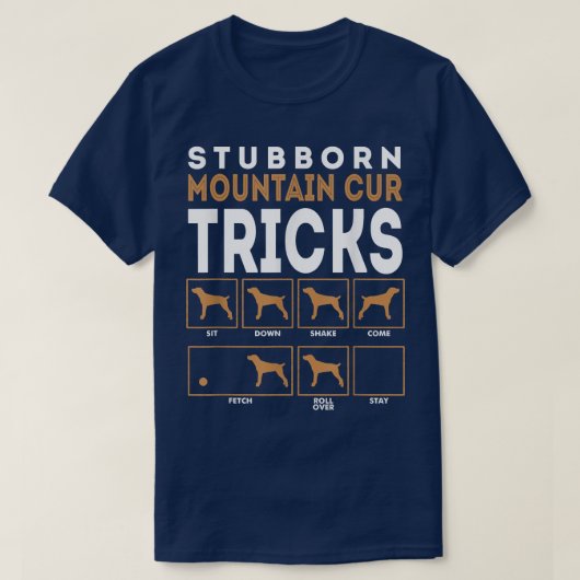 Stubborn Mountain Cur Dog Tricks Graphic T-shirt (Design voorkant)