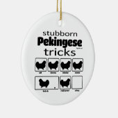 Stubborn Pekingese Tricks Keramisch Ornament (Rechts)