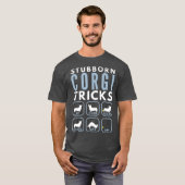 Stubborn Pembroke Welsh Corgi Tricks - Dog T-shirt (Voorkant volledig)