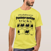 Stubborn Pommeren Tricks T-shirt (Voorkant)