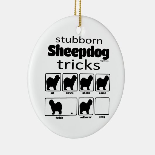 Stubborn Sheepdog Tricks Keramisch Ornament (Rechts)