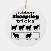 Stubborn Sheepdog Tricks Keramisch Ornament (Voorkant)