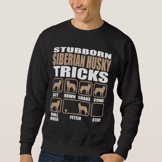 Stubborn Siberian Husky Tricks Trui (Voorkant)