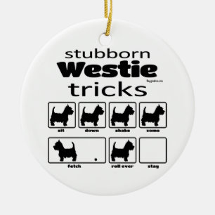 Stubborn Westie Tricks Keramisch Ornament