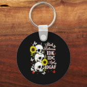 Stuck Between Idk, I And Idgaf Sunflower Skull Sar Sleutelhanger (Voorkant)
