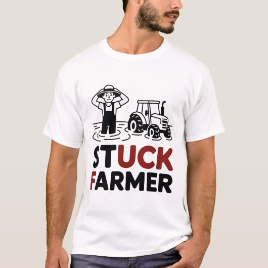 Stuck Farmer UK Sarcastic Farming Boerderij Farmer T-shirt (Voorkant)