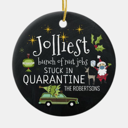 Stuck in Quarantine | Funny 2020 Herdenking Keramisch Ornament (Voorkant)