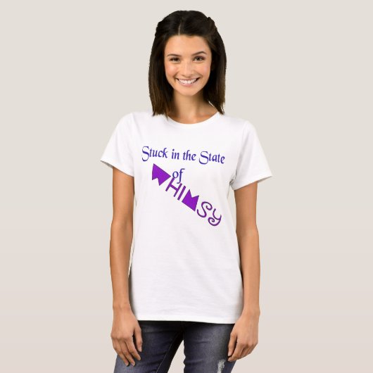 Stuck in the State of Whimsy T-shirt (Voorkant volledig)