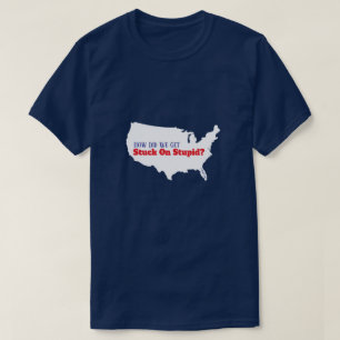 Stuck on Stupid - Een MisterP-Shirt T-shirt