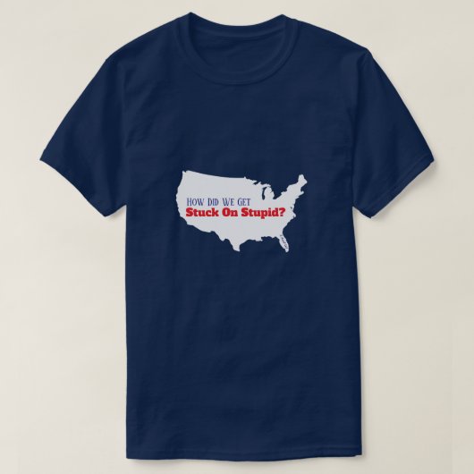 Stuck on Stupid - Een MisterP-Shirt T-shirt (Design voorkant)