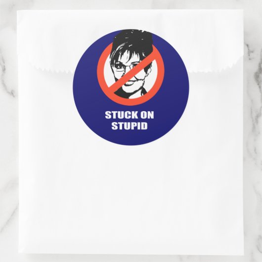Stuck on Stupid Ronde Sticker (Tas)