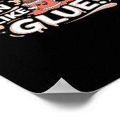 Stuck On You Like Glue Adorable Love Heartfelt Des Poster (Hoek)