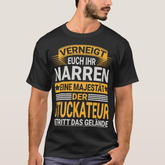 Stuckateur Design für einen  Stuckateur T-shirt (Voorkant)