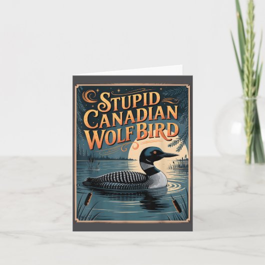 Stud Canadian Wolf Bird Funny Loon Humor Kaart (Voorkant)