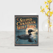 Stud Canadian Wolf Bird Funny Loon Humor Kaart (Gele Bloem)