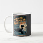 Stud Canadian Wolf Bird Funny Loon Humor  Koffiemok (Links)