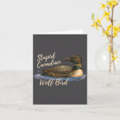 Stud Canadian Wolf Bird Funny Loon Humor Meme Sayi Kaart (Gele Bloem)