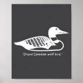 Stud Canadian Wolf Bird Funny Loon Humor  Poster (Voorkant)