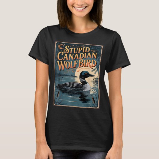 Stud Canadian Wolf Bird Funny Loon Humor  T-shirt (Voorkant)