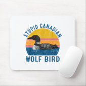 Stud Canadian Wolf Funny Loon Bird Humor Quote Muismat (Met muis)