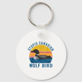 Stud Canadian Wolf Funny Loon Bird Humor Quote  Sleutelhanger (Voorkant)